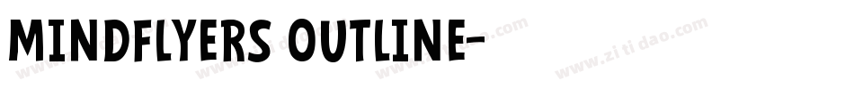 Mindflyers Outline字体转换